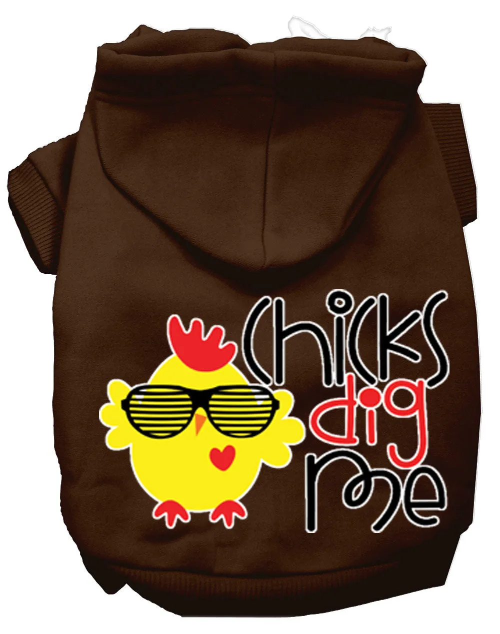 Chicks Dig Me Screen Print Dog Hoodie Brown M