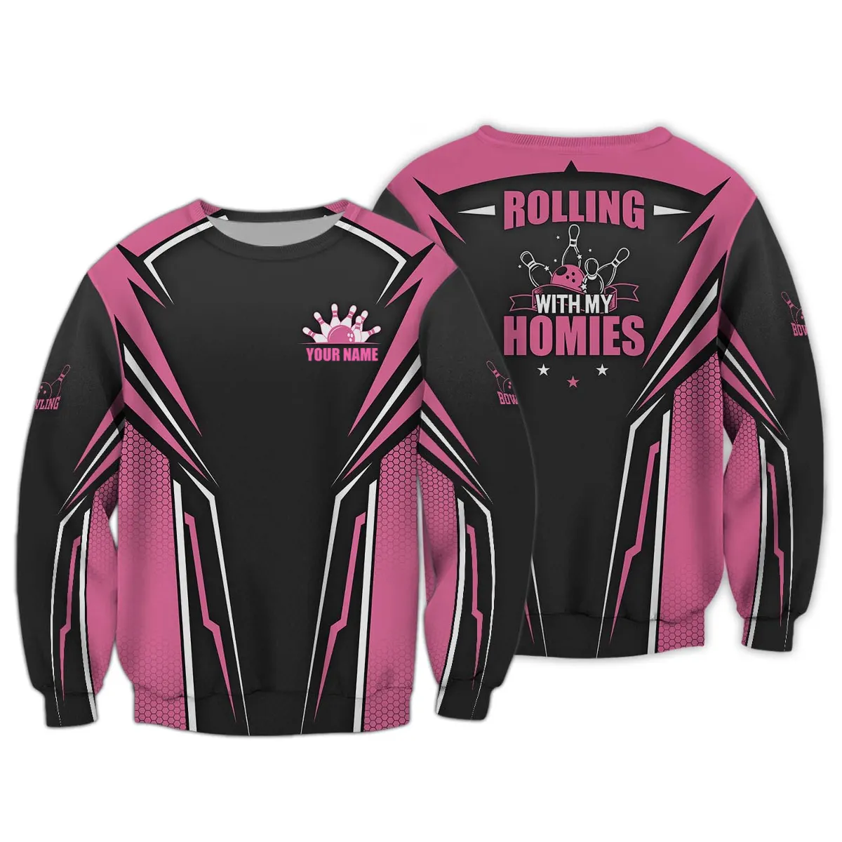 Custom Name Bowling 3D Sweatshirt Shirt Bowling Rolling With My Homies