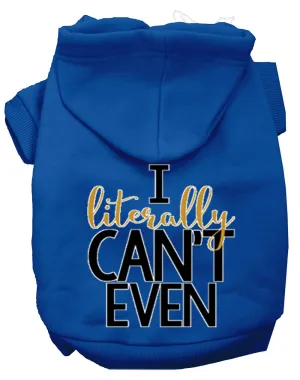 Literally Can't Even Screen Print Dog Hoodie Blue Xl