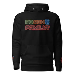 PORCHBOYZ..FAMILIA'....Unisex Hoodie